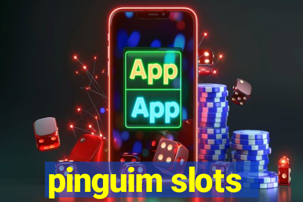 pinguim slots